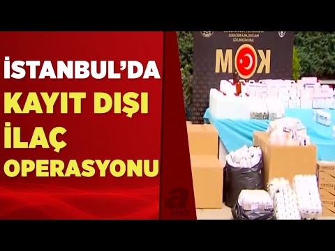 İstanbul'da ilaç operasyonu! operasyonda 3 bin kutu ilaç ele geçirildi | A Haber