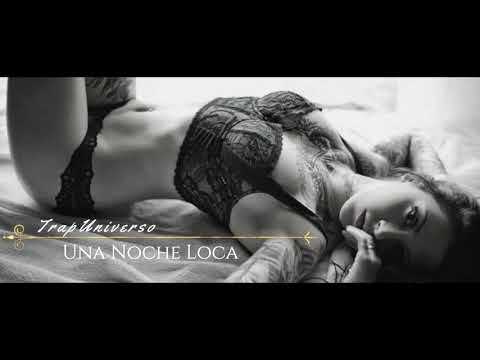 TRAPUNIVERSO - UNA NOCHE LOCA FT KITO EMECE 🌙🔥 (PROD. Deejay DaneX & Danny E.B en el beatz)