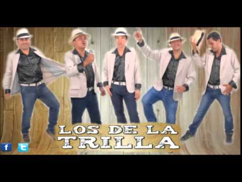 Mi Mujer y Mi Moza - Los De La Trilla