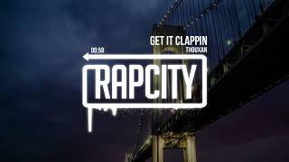 THOUXAN - Get It Clappin (Prod. Staccato)