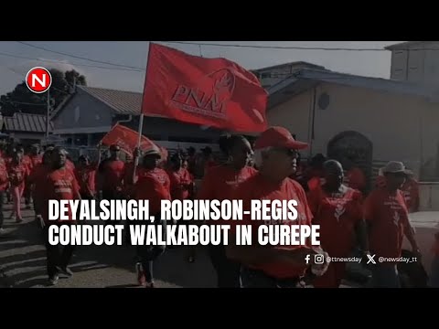 Deyalsingh, Robinson Regis conduct walkabout in Curepe