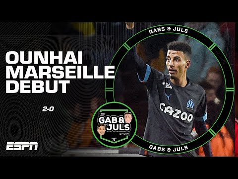 Gab & Juls discuss Azzedine Ounahi's goal on his Marseille debut vs. Nantes | ESPN FC