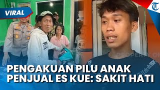 PENGAKUAN PILU ANAK Penjual Es Kue, Sakit Hati Ayah Dihujat & Dicap Berbohong Kondisi Kurang Fit