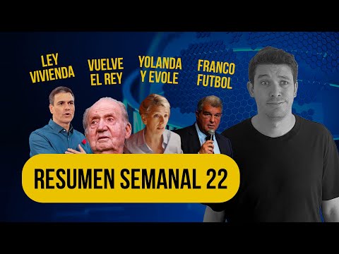 Ley Vivienda, vuelve Juancar, Yolanda y Évole, Francofurbo | RESUMEN SEMANAL #22 | Miguel Charisteas