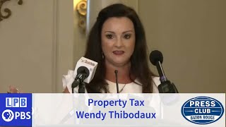 Wendy Thibodaux | Property Tax Amendment | Press Club | 10/17/2022