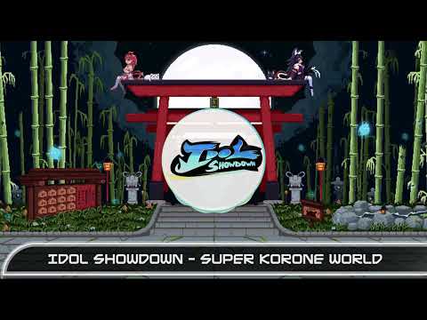 Idol Showdown OST Track 11 - "Super Korone World"【ころねの最凶天災☆わんだふぉー❤わーるど】