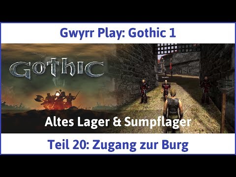 Gothic 1 Teil 20: Zugang zur Burg - Let's Play