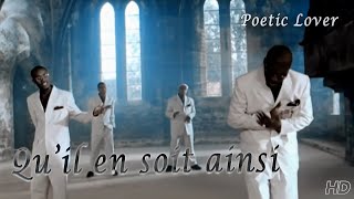 Poetic Lover - Qu&#39;il en soit ainsi (Clip officiel HD)