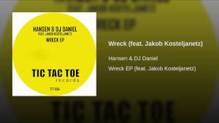 Wreck (feat. Jakob Kosteljanetz)