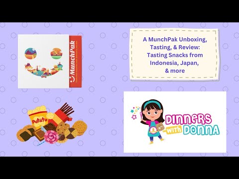 A MunchPak Unboxing, Tasting, & Review: Tasting Snacks From Indonesia, Spain, Japan, & More!