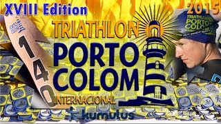 preview picture of video 'The XVIII Edition TRIATHLON PORTO COLOM International  2015'