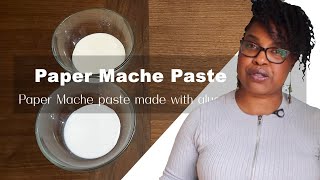 Paper Mache Paste Recipe with Glue
