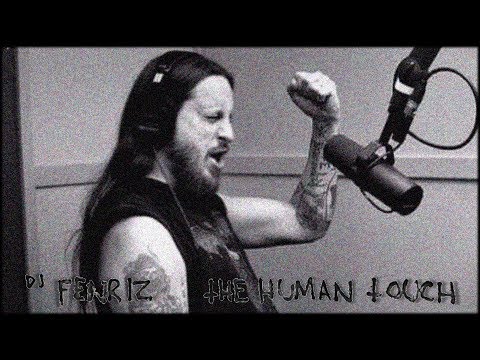 DJ Fenriz - The Human Touch Mix (w/Extras) - YouTube
