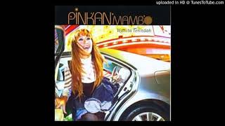 Download lagu Pinkan Mambo - Kekasih Yang Tak Dianggap - Composer : Benny Hadislani  2007 (CDQ) mp3