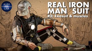 Building real Iron Man suit (Part#2: Exosuit, hydrogen muscles & EMG sensors)