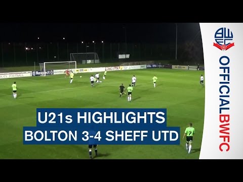 U21s HIGHLIGHTS | Bolton 3-4 Sheff Utd