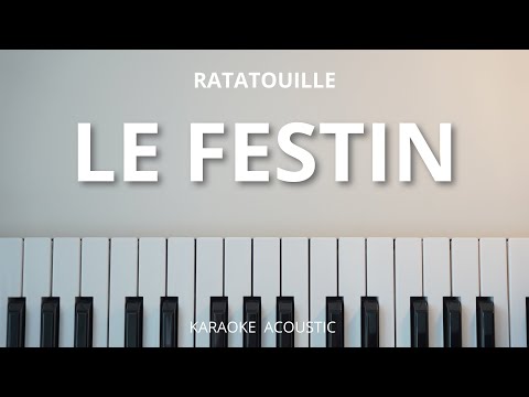 Le Festin - Camille (Karaoke Acoustic Piano) [from Ratatouille Movie Soundtrack]