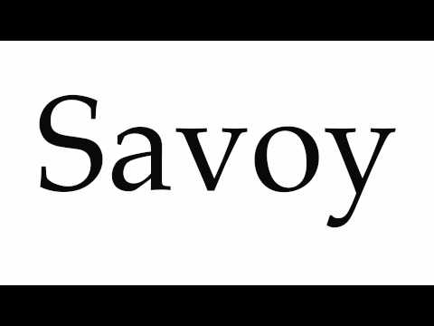 How to Pronounce Savoy