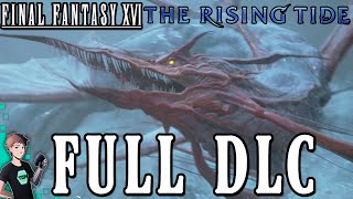 Final Fantasy 16 DLC - The Rising Tide!