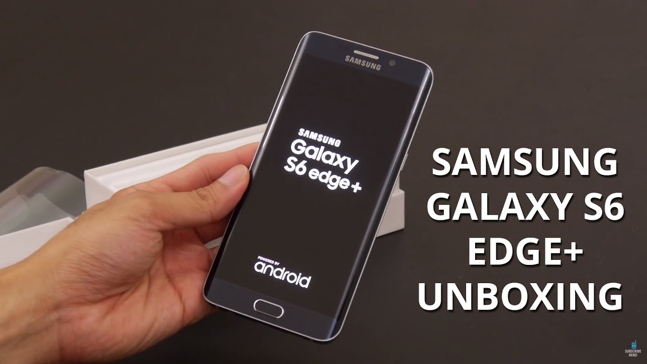 Samsung Galaxy S6 edge+ unboxing
