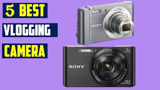✅Top 5 Best Vlogging Camera In 2024 | Best Vlogging Cameras Of 2024 - Review