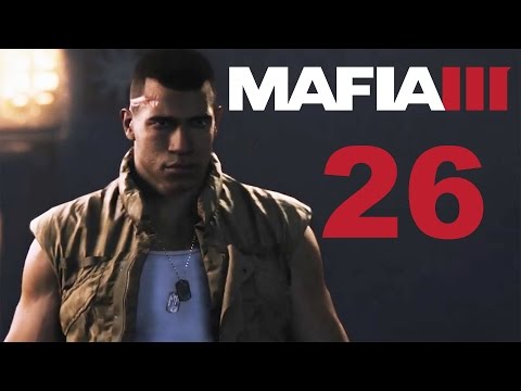 Mafia 3 Full Game Playthrough Part 26 HD PS4