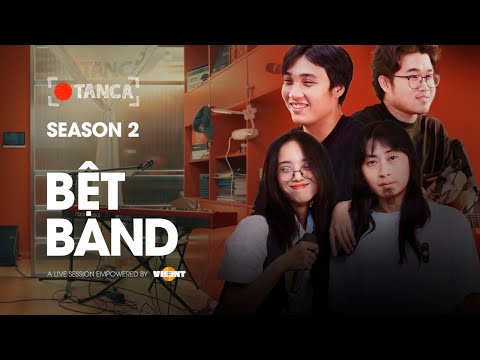 TANCA and Bệt Band