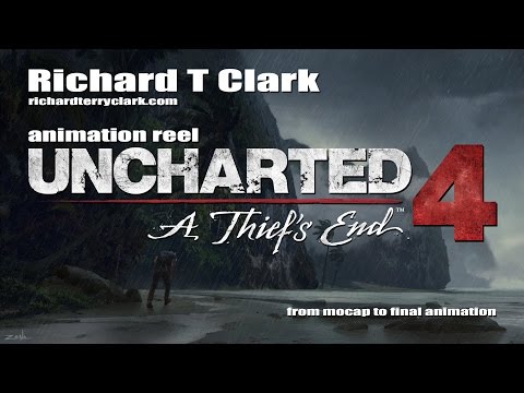 RichardClark - Uncharted4 - Animation Reel
