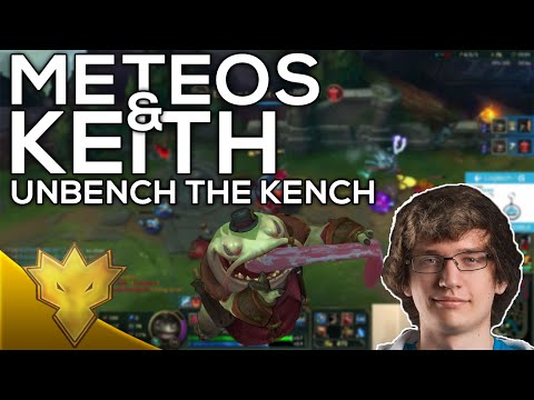 C9 Meteos and Keithmcbrief - Unbench the Kench