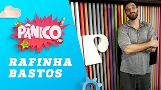 Rafinha Bastos – Pânico – 20/09/18