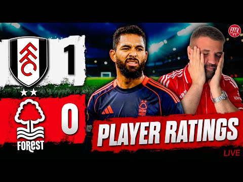 Absolute Stinker! Fulham 1-0 Nottingham Forest | Match Reaction & Player Ratings