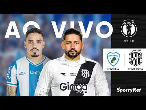 AO VIVO E COM IMAGENS | LONDRINA X PONTE PRETA | JOGO DE IDA DA FINAL DA SÉRIE C 2025