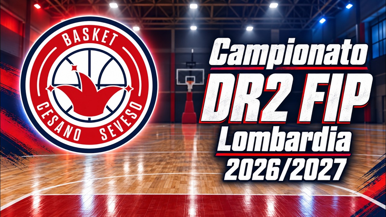 Basket Cesano Seveso: protagonisti e novità della stagione DR2 2026/2027 #italbasket #pallacanestro