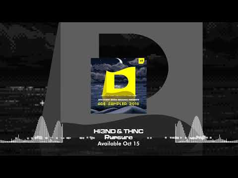 04. Hi3ND & THNC - Pursure (Available Oct 15) [ADE Sampler 2018]