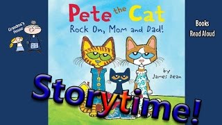 Pete the Cat ROCK ON MOM AND DAD Read Aloud ~ Kids