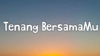 Download lagu Tenang Bersama-Mu - Eldhy Victor (Lirik Lagu Rohani) mp3