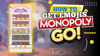 How to Get Emojis in Monopoly Go (2024)