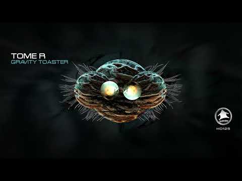 Tome R - Gravity Toaster