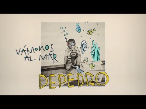 Depedro – Vámonos al mar (Lyric Video)
