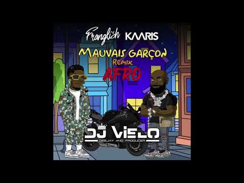 Dj Vielo X Franglish - Mauvais Garçon ft. Kaaris Remix Afro