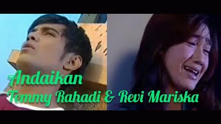 Download lagu Temmy Rahadi & Revi Mariska - Andaikan mp3