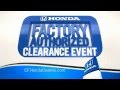 HONDA FACTORY AUTHORIZED CLEARANCE