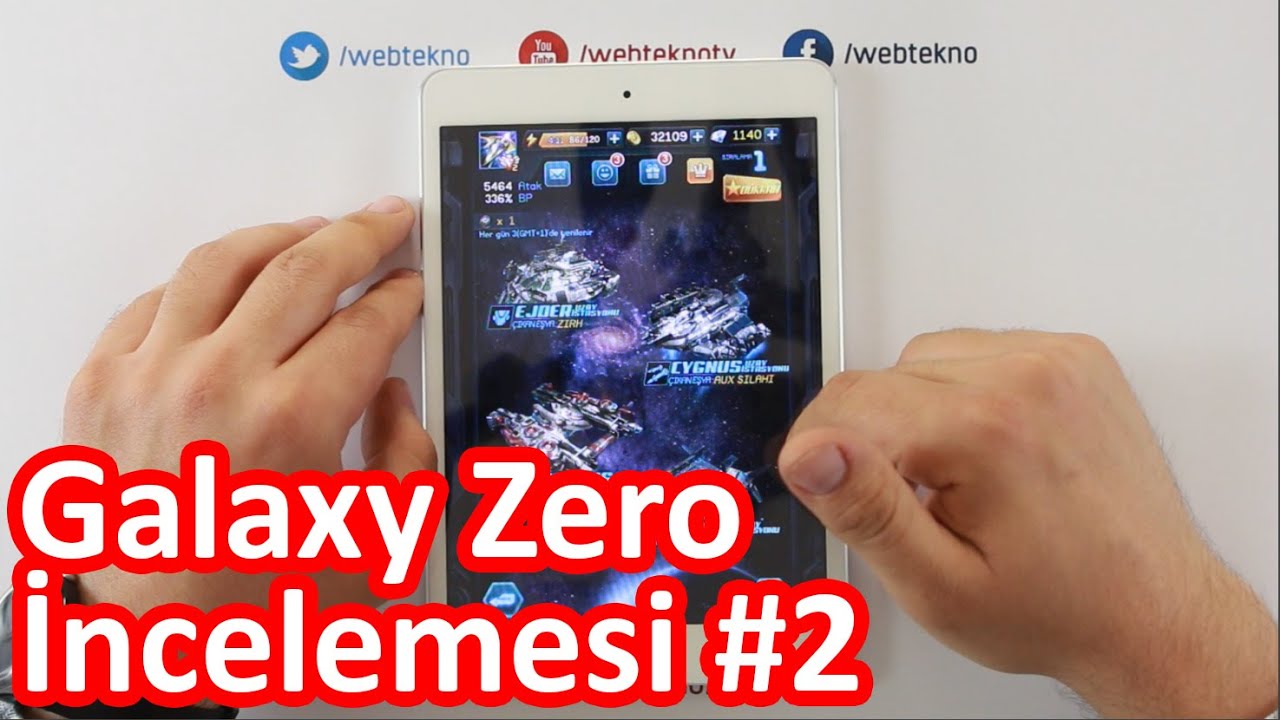Galaxy Zero İncelemesi #2