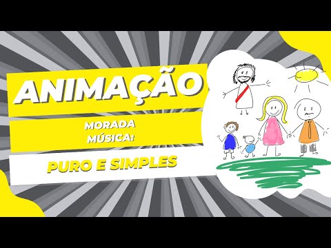 Animação da Música: Puro e Simples -    @MoradaOficial
