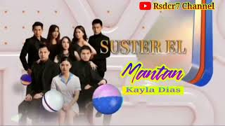 Download lagu Mantan (Lirik) OST Suster EL ~ SCTV || Kayla Dias mp3