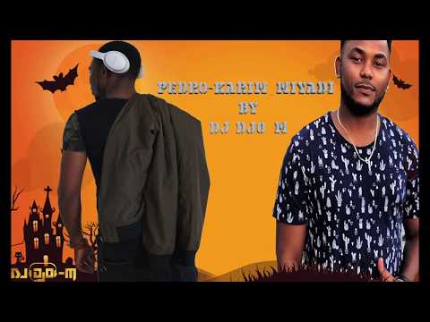 PEDRO-KARIM_MIYADI BY DJ DJO-M