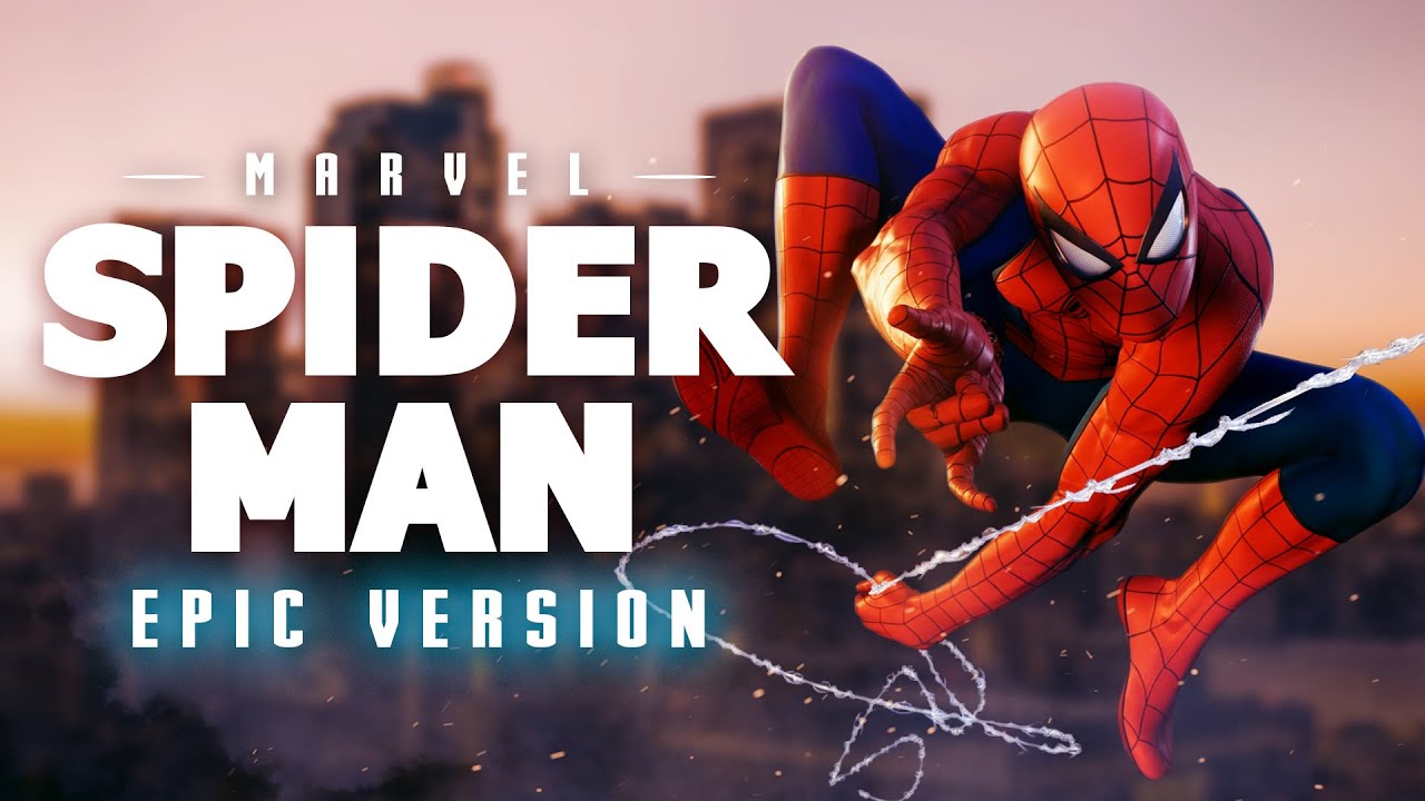 Spider-Man Theme - Epic Version