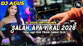 Download lagu DJ AGUS - DJ FUNKUT SALAH APA YANG LAGI VIRAL TIKTOK 2K26 TERBARU FULL BASS mp3 Download lagu DJ AGUS - DJ FUNKUT SALAH APA YANG LAGI VIRAL TIKTOK 2K26 TERBARU FULL BASS mp3