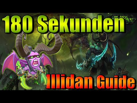 Illidan in 180 Sekunden - Schwarzer Tempel - Boss Guide (Deutsch)