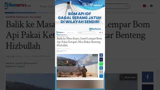 Download lagu Detik-detik Israel Serang Hizbullah dengan Bom Ketapel, Gagal Malah Jatuh & Bakar Wilayah Sendiri mp3